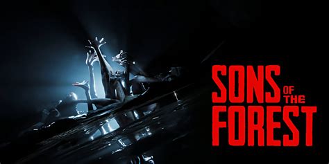 Sons of the Forest: Best Ways To Defeat Cannibals .